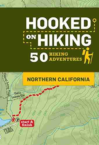 Hooked On Hiking: Northern California