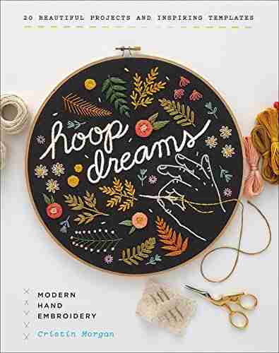 Hoop Dreams: Modern Hand Embroidery