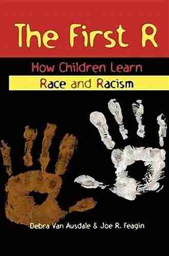 The First R: How Children Learn Race And Racism