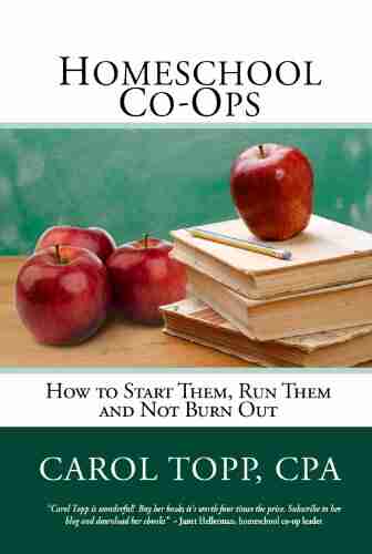 Homeschool Co ops: How to Start Them Run Them and Not Burn Out