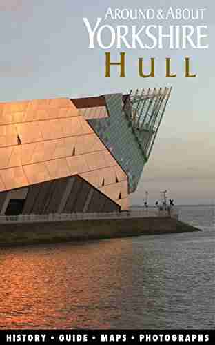 Hull History Guide (Around About Yorkshire)