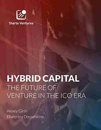 Hybrid Capital The Future Of Venture In The ICO Era: Market Report 2017