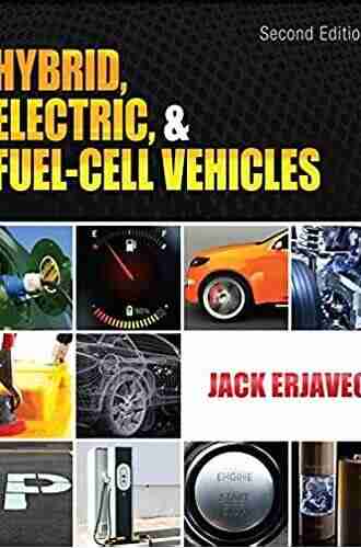 Hybrid Electric And Fuel Cell Vehicles (Go Green With Renewable Energy Resources)