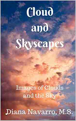 Cloud And Skyscapes: Images Of Clouds And The Sky