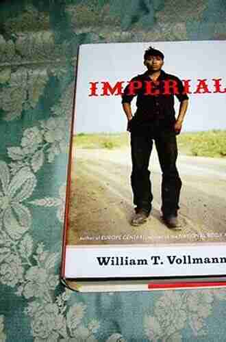 Imperial William T Vollmann