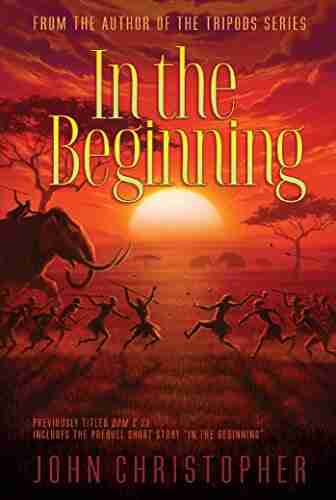 In the Beginning John Christopher