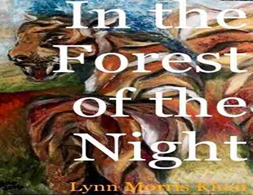 In the Forests of the Night: Journeys into the heart of Pakistan (In the Forest of the Night 1)