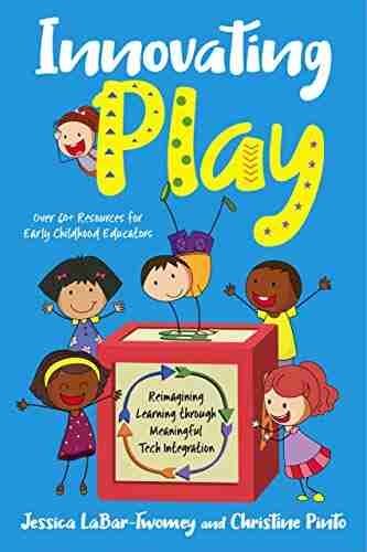 Innovating Play: Reimagining Learning Through Meaningful Tech Integration