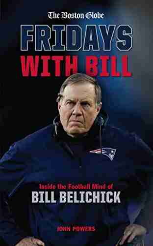 Fridays With Bill: Inside The Football Mind Of Bill Belichick