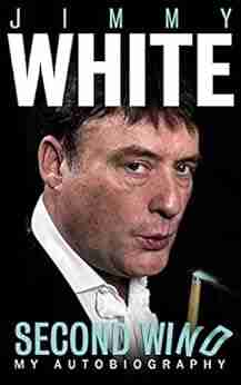 Jimmy White: Second Wind My Autobiography