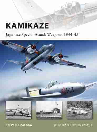 Kamikaze: Japanese Special Attack Weapons 1944 45 (New Vanguard 180)