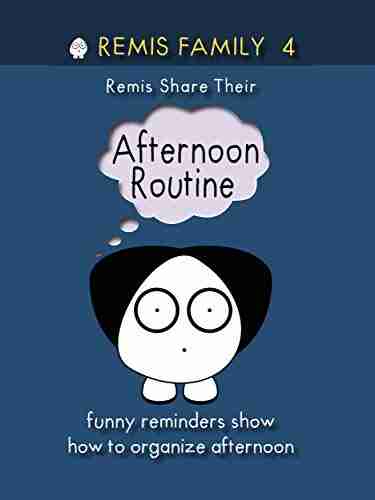 Remis Family 4 Remis Share Their Afternoon Routine: Kids Chores In Funny Reminders Show Kids How To Organize Afternoon (Remis Family 2020)