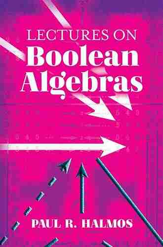 Lectures on Boolean Algebras (Dover on Mathematics)