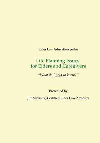 Life Planning Issues for Elders and Caregivers