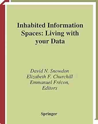 Inhabited Information Spaces: Living with your Data (Computer Supported Cooperative Work)