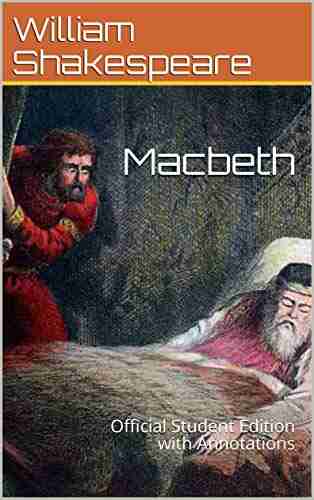 Macbeth: Official Student Edition with Annotations