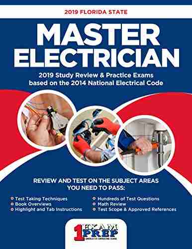 2019 Florida Master Electrician Exam Prep: 2019 Study Review Practice Exams based on the 2014 National Electrical Code