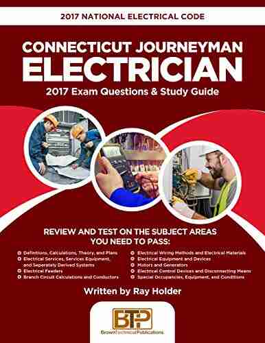 2017 Connecticut Journeyman Electrician: 2017 National Electrical Code Exam Questions Study Guide