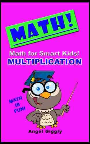 Math for Smart Kids: Multiplication (Books for Smart Kids 5)