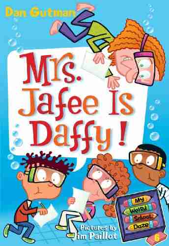 My Weird School Daze #6: Mrs Jafee Is Daffy