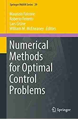 Numerical Methods For Optimal Control Problems (Springer INdAM 29)