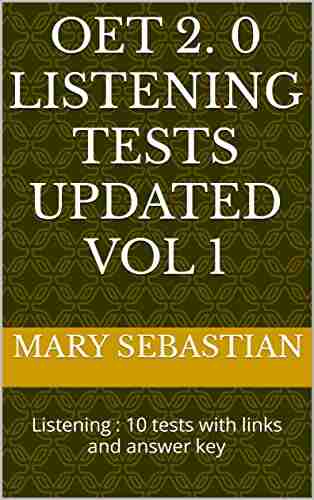 OET 2 0 Listening Tests Updated vol 1: Listening : 10 tests with links and answer key