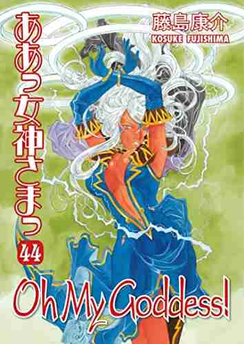 Oh My Goddess Volume 44 Kosuke Fujishima