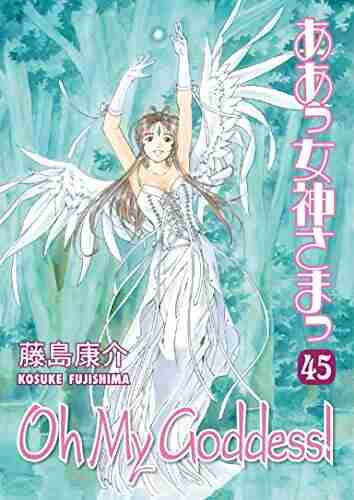 Oh My Goddess Volume 45 Kosuke Fujishima