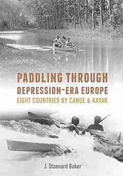 Paddling Through Depression Era Europe: Eight Countries By Canoe Kayak