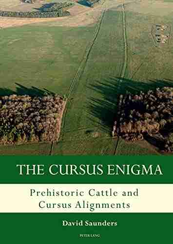 The Cursus Enigma: Prehistoric Cattle And Cursus Alignments (Studies In The British Mesolithic And Neolithic 3)