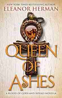 Queen Of Ashes (Blood Of Gods And Royals)