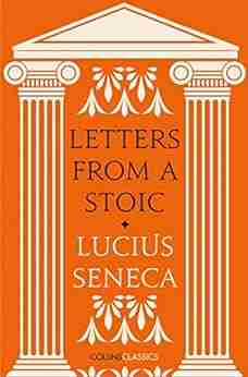 Letters From A Stoic (Collins Classics)