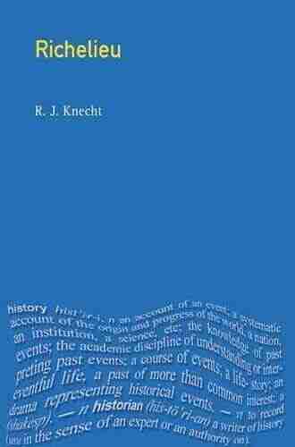 Richelieu (Profiles In Power) R J Knecht