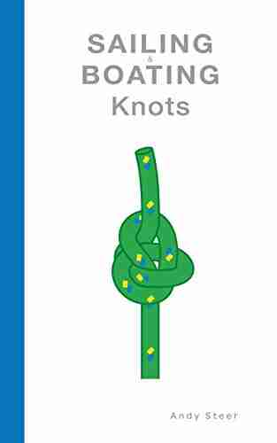 Sailing And Boating Knots Andy Steer