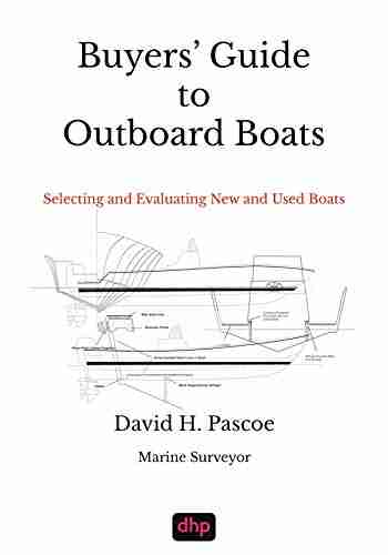 Buyers Guide To Outboard Boats: Selecting And Evaluating New And Used Boats