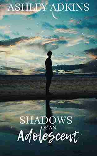 Shadows Of An Adolescent: Poetry Collection