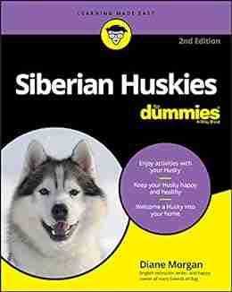 Siberian Huskies For Dummies Diane Morgan