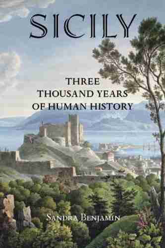 Sicily: Three Thousand Years of Human History