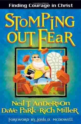 Stomping Out Fear: Finding Courage in Christ