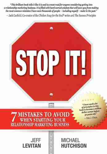 Stop It 7 Mistakes to Avoid When Starting Your Relationship Marketing Business (Business Networking 1)