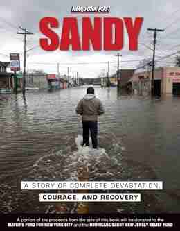 Sandy: A Story of Complete Devastation Courage and Recovery