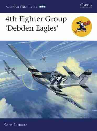 4th Fighter Group: Debden Eagles (Aviation Elite Units 30)