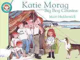 Katie Morag And The Big Boy Cousins