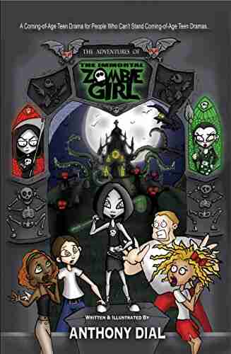 The Adventures of the Immortal Zombie Girl