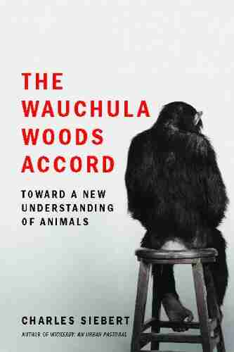 The Wauchula Woods Accord: Toward A New Understanding Of Animals