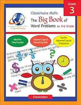 Classichoice Math: The Big Of Word Problems For 3rd Grade