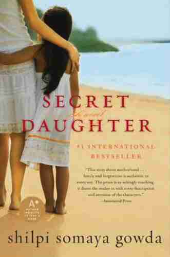 Secret Daughter: A Novel Shilpi Somaya Gowda