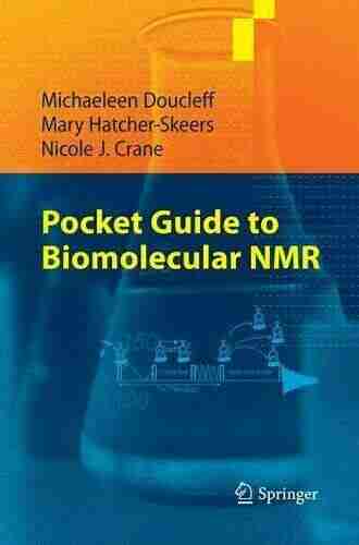 Pocket Guide To Biomolecular NMR