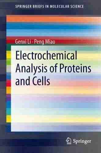 Electrochemical Analysis of Proteins and Cells (SpringerBriefs in Molecular Science)