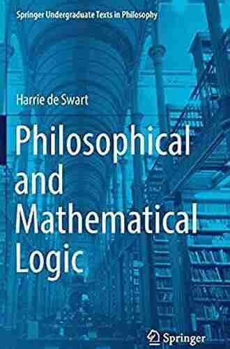 Philosophical and Mathematical Logic (Springer Undergraduate Texts in Philosophy)